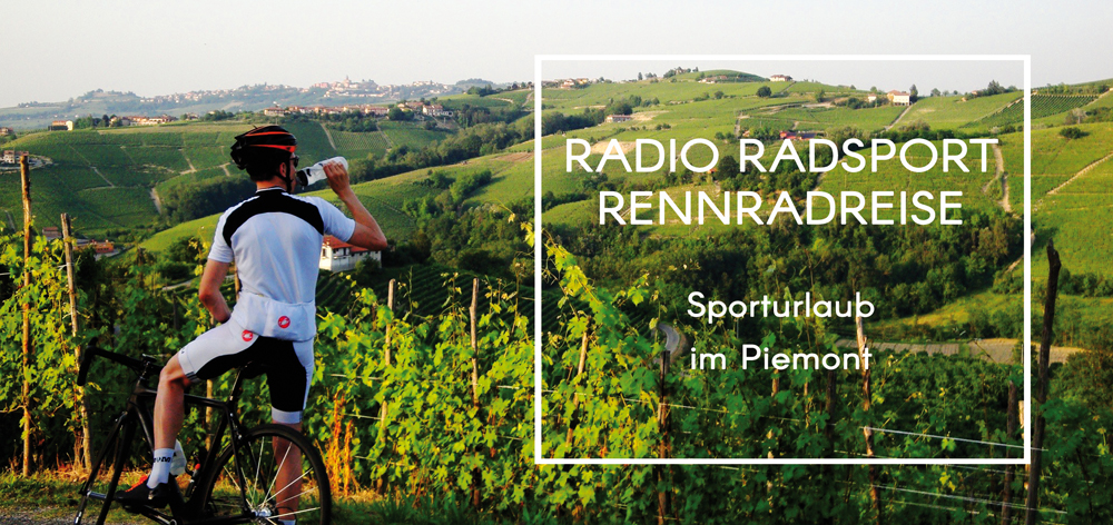 mit RadioRadsport ins Piemont